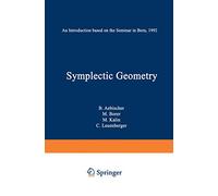 Symplectic Geometry: An Introduction based on the Seminar in Bern, 1992: 124 (Progress in Mathematics, 124)