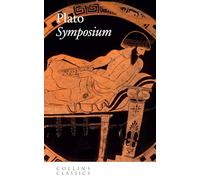 Symposium: An essential, best-loved classic (Collins Classics)