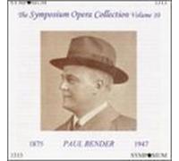 Symposium Opera Collection 10: Paul Bender Sings by Bender, Paul (2003-04-29j