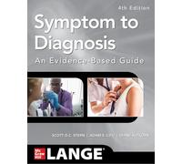Symptom to Diagnosis An Evidence Based Guide, Fourth Edition: (4th edition)