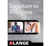 Symptom to Diagnosis An Evidence Based Guide, Fourth Edition: (4th edition)