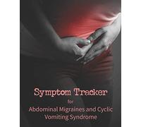 Symptom Tracker for Abdominal Migraines and Cyclic Vomiting Syndrome: Pain Management Journal for Rare Diseases with Chronic Discomfort