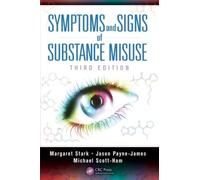 Symptoms and Signs of Substance Misuse