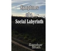 Symptoms of a Social Labyrinth