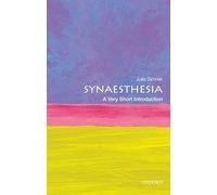 Synaesthesia – A Very Short Introduction – Oxford University Press