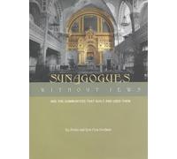 Synagogues Without Jews: And The Communities That Built Them
