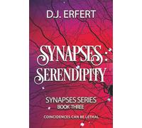 Synapses; Serendipity (Synapses Series)