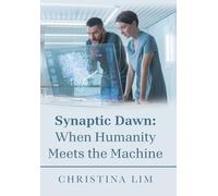 Synaptic Dawn: When Humanity Meets the Machine
