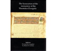 SYNAXARION OF THE MONASTERY OF THE THEOT