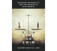 Sync Or Swim: Balancing Individuality and Togetherness in Relationships