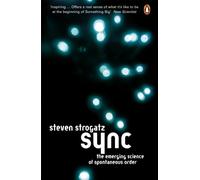 Sync: The Emerging Science of Spontaneous Order