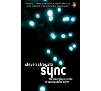 Sync: The Emerging Science of Spontaneous Order by Steven Strogatz (English) Pap