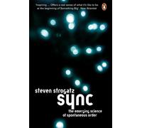 Sync: The Emerging Science of Spontaneous Order by Steven Strogatz (English) Pap