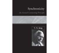 Synchronicity : An Acausal Connecting Principle