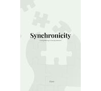 Synchronicity: Finding Meaning in Everyday Moments