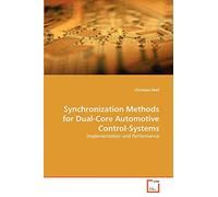 Synchronization Methods for Dual-Core Automotive Control-Systems: Implementation and Performance