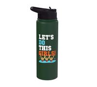 Synchronized Swimming Synchro Swimmer Lets Do This Girls Stainless Steel Insulated Water Bottle