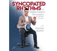 Syncopated Rhythms in Middle Eastern Percussion for Drummers & Dancers