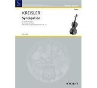 Syncopation Fritz Kreisler Violin and Piano Book [Softcover] Scho