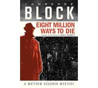Synder III, John K. - Eight Million Ways to Die