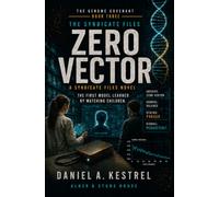Syndicate Files: Zero Vector (The Genome Covenant)
