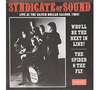 Syndicate of Sound - Who'll Be the Next in Line? / The Spider & the Fly [7" VINYL]