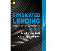 Syndicated Lending: Practice and Documentation