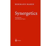 Synergetics: Introduction and Advanced Topics (Physics and Astronomy Online Library)