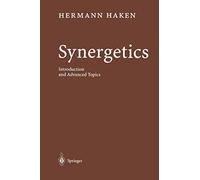 Synergetics: Introduction and Advanced Topics – Springer Series in Synergetics