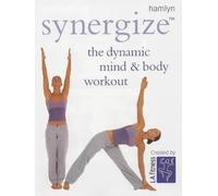Synergize: The Dynamic Mind and Body Workout