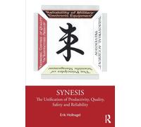 Synesis : The Unification of Productivity, Quality, Safety and Reliability