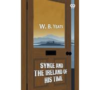 Synge And The Ireland Of His Time