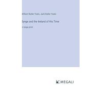 Synge and the Ireland of His Time: in large print