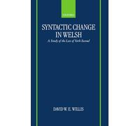 Syntactic Change in Welsh: A Study of the Loss of Verb-Second