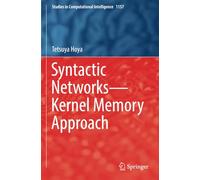 Syntactic Networks-Kernel Memory Approach (Studies in Computational Intelligence)