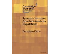 Syntactic Variation from Individuals to Populations : Language as a Complex System