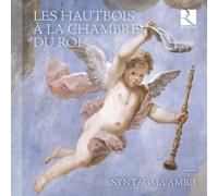 Syntagma Amici : Les Hautbois À La Chambre Du Roi CD Album Digipak (2024)