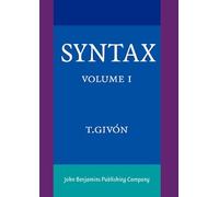 Syntax: An Introduction. Volume I