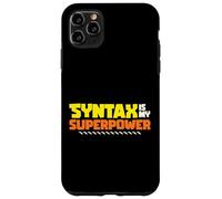 Syntax Is My Superpower Linguistic Grammar Nerd Case for iPhone 11 Pro Max