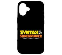 Syntax Is My Superpower Linguistic Grammar Nerd Case for iPhone 16