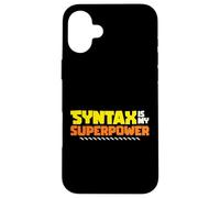 Syntax Is My Superpower Linguistic Grammar Nerd Case for iPhone 16 Plus