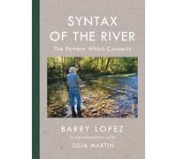 Syntax of the River : The Pattern Which Connects