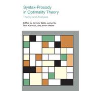 Syntax-Prosody in Optimality Theory : Theory and Analyses
