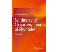Synthesis and Characterization of Glycosides