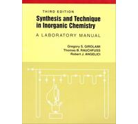 Synthesis and Technique in Inorganic Chemistry: A Laboratory Manual