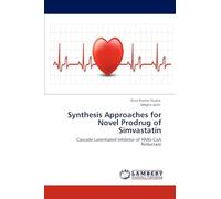 Synthesis Approaches for Novel Prodrug of Simvastatin: Cascade Latentiated Inhibitor of HMG-CoA Reductase