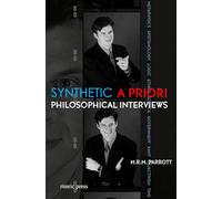Synthetic A Priori: Philosophical Interviews (Philosophy Monographs)