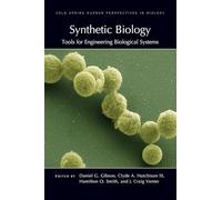 Synthetic Biology: Tools for Engineering Biological Systems (Perspectives Cshl)