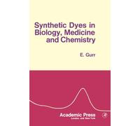 Synthetic Dyes in Biology, Medicine and Chemistry