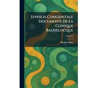 Syphilis Congenitale Documents De La Clinique Baudelocque